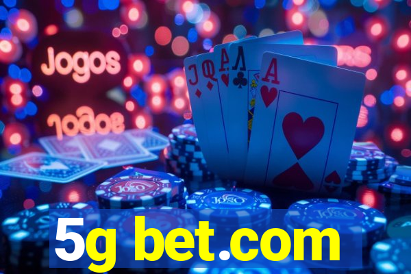 5g bet.com
